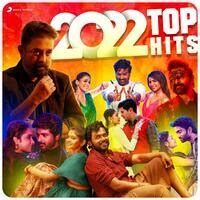 2022 Top Hits (Tamil) Songs Download: Play & Listen。